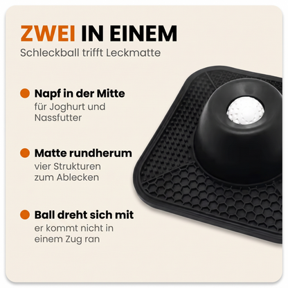 Der Schlecki mit Leckmatte
