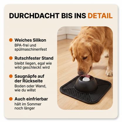 Der Schlecki mit Leckmatte